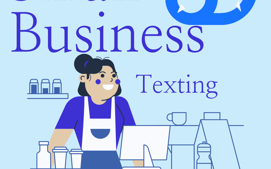 Text Messaging (SMS) for Small Businesses