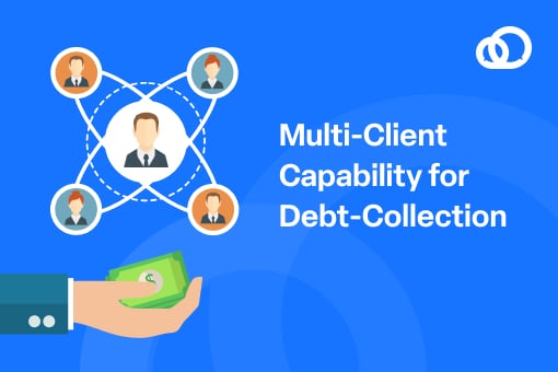 Multi-Client Capability for Debt-Collection