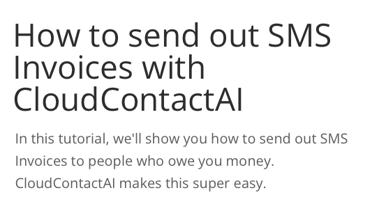 How to send out SMS Invoices with CloudContactAI